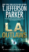 L.A. Outlaws - T. Jefferson Parker