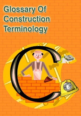 Glossary of Construction Terminology