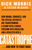 Catastrophe - Dick Morris & Eileen McGann