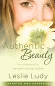 Authentic Beauty - Leslie Ludy