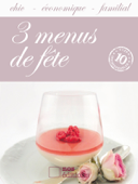 3 Menus de fête - Anne Cécile Odouard & Jérôme Odouard