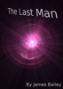 The Last Man - James Bailey