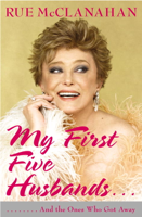 Rue McClanahan - My First Five Husbands...And the Ones Who Got Away artwork