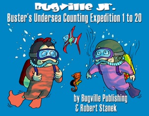 Buster’s Undersea Counting Expedition 1 to 20. Counting and Numbers to 20
