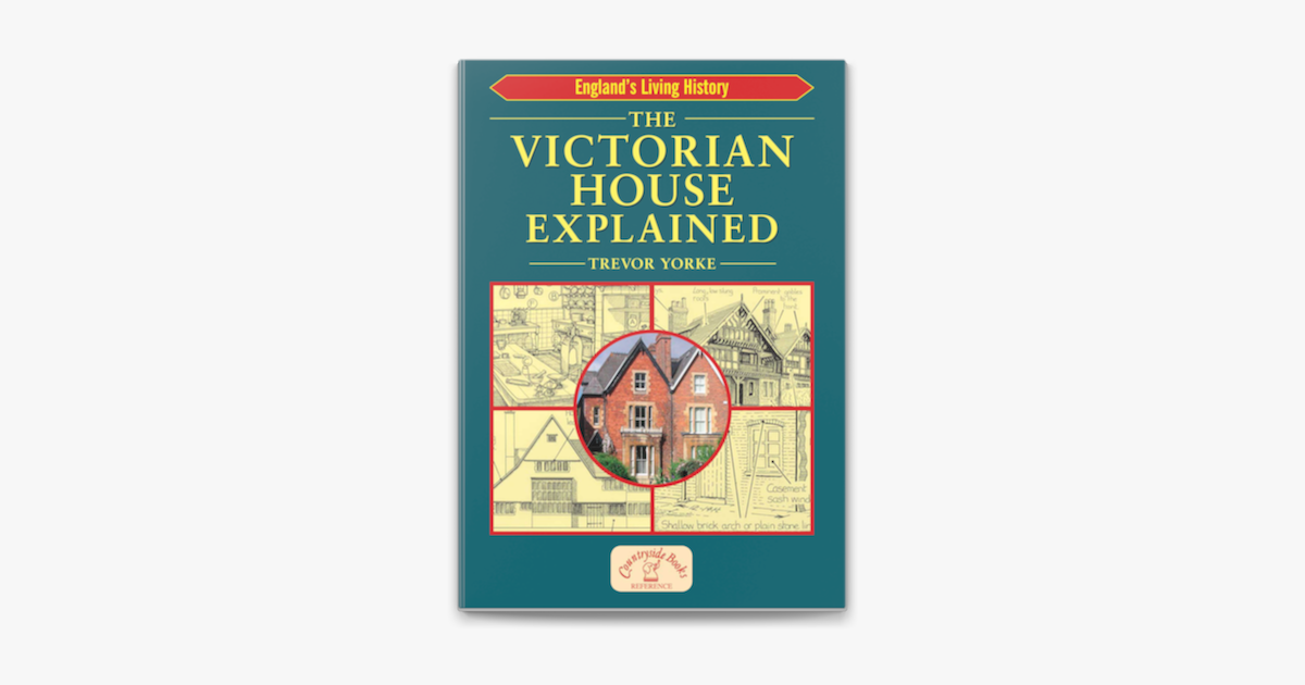 ‎The Victorian House Explained on Apple Books
