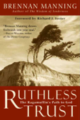 Ruthless Trust - Brennan Manning