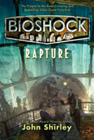 John Shirley - BioShock: Rapture artwork