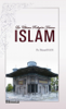 La Última Religión Divina Islam - Murat Kaya