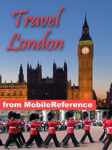 London, UK Travel Guide: Illustrated Guide & Maps (Mobi Travel)