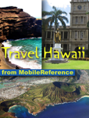 Hawaii Travel Guide: Honolulu, Oahu, Big Island, Maui, Kauai & more: Illustrated guide, phrasebook and maps (Mobi Travel) - MobileReference