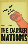 The Darker Nations - Vijay Prashad