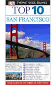 DK Eyewitness Top 10 Travel Guide: San Francisco - Jeffrey Kennedy