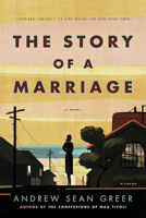 Andrew Sean Greer - The Story of a Marriage artwork