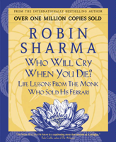Robin Sharma - Who Will Cry When You Die? artwork