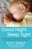 Good Night, Sleep Tight - Kim West & Joanne Kenen