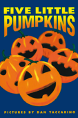 Five Little Pumpkins - Dan Yaccarino