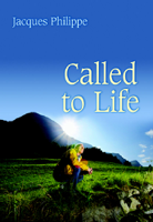 Jacques Philippe - Called to Life artwork