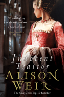 Alison Weir - Innocent Traitor artwork