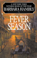 Barbara Hambly - Fever Season artwork