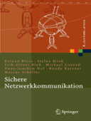 Sichere Netzwerkkommunikation - Roland Bless, Stefan Mink, Erik-Oliver Blaß, Michael Conrad, Hans-Joachim Hof, Kendy Kutzner & Marcus Schöller