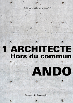Read&Download 1 architecte hors du commun, Ando Book by Masayuki Fukasaku Online Read&Download 1 architecte hors du commun, Ando Book by Masayuki Fukasaku Online