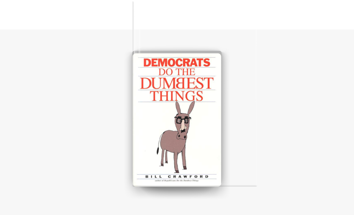 democrats-do-the-dumbest-things-su-apple-books