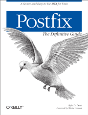 Postfix: The Definitive Guide - Kyle D. Dent Cover Art