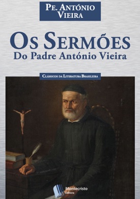 Capa do livro Os Sermões de Padre Antônio Vieira