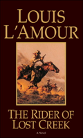 Louis L'Amour - The Rider of Lost Creek artwork