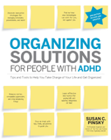 Susan C. Pinsky - Organizing Solutions for People with ADHD, 2nd Edition-Revised and Updated artwork