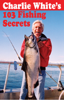 Charlie White - Charlie White's 103 Fishing Secrets artwork