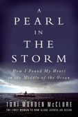 A Pearl in the Storm - Tori Murden Mcclure