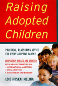 Raising Adopted Children, Revised Edition - Lois Ruskai Melina