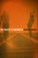 Denyse Woods - Overnight to Innsbruck artwork