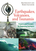 Earthquakes, Volcanoes, and Tsunamis - Matthys Levy & Mario Salvadori