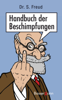 Handbuch der Beschimpfungen - Dr. Sebastian Freud