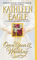 Kathleen Eagle - Once Upon a Wedding artwork