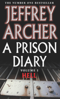 Jeffrey Archer - A Prison Diary Volume I artwork