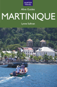 Martinique Alive Guide - Lynne Sullivan