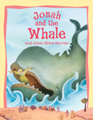 Jonah and the Whale and Other Bible Stories - Miles Kelly