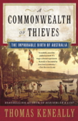 A Commonwealth of Thieves - Thomas Keneally