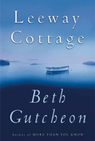 Beth Gutcheon - Leeway Cottage artwork