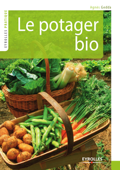 Le potager bio - Agnès Gedda