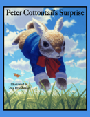 Peter Cottontail's Surprise (Enhanced Edition) - Bonnie Worth & Greg Hildebrandt