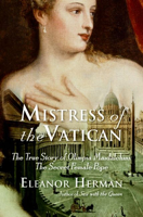 Eleanor Herman - Mistress of the Vatican artwork