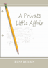 A Private Little Affair - Russ Durbin