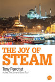 The Joy of Steam - Tony Perrottet