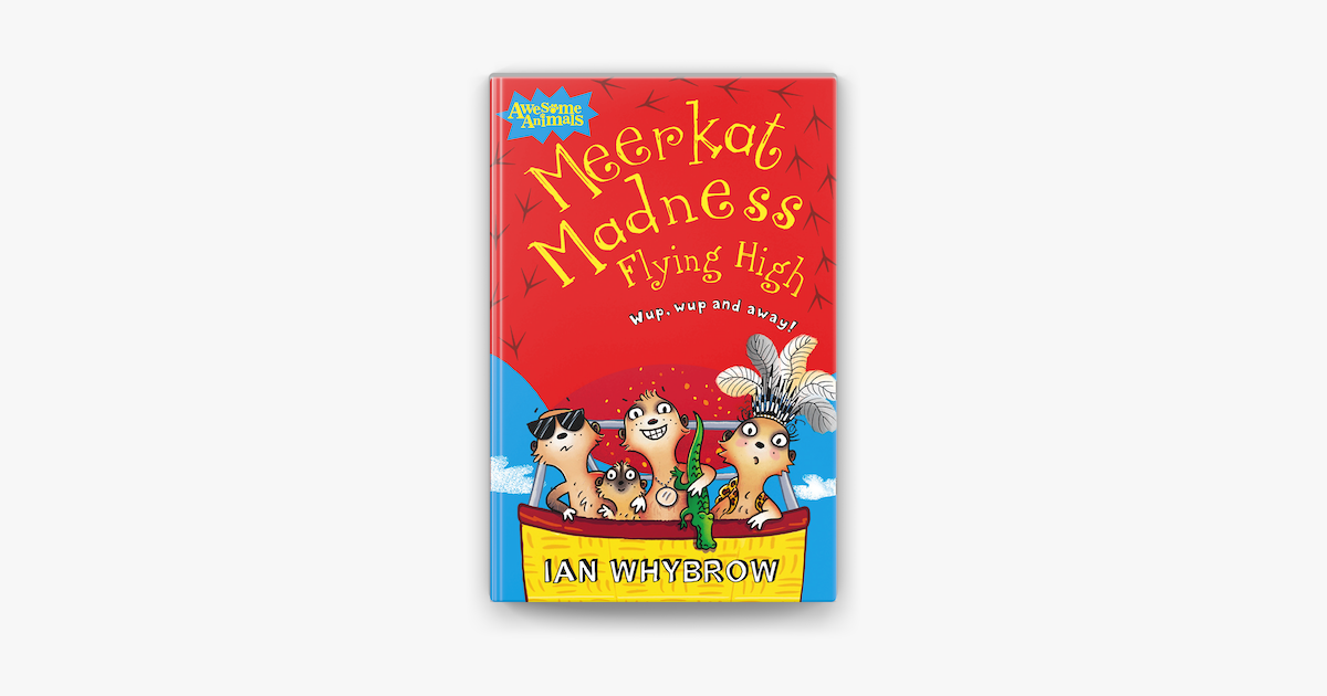 Meerkat Madness Flying High On Apple Books