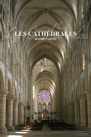 Read&Download Les Cathedrales Book by Mathieu Lours Online