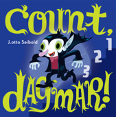 Count, Dagmar! - J.otto Seibold